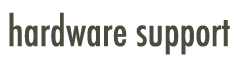 Hardware support